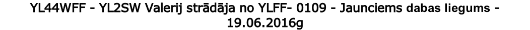 YL44WFF - YL2SW Valerij strādāja no YLFF- 0109 - Jaunciems dabas liegums - 19.06.2016g